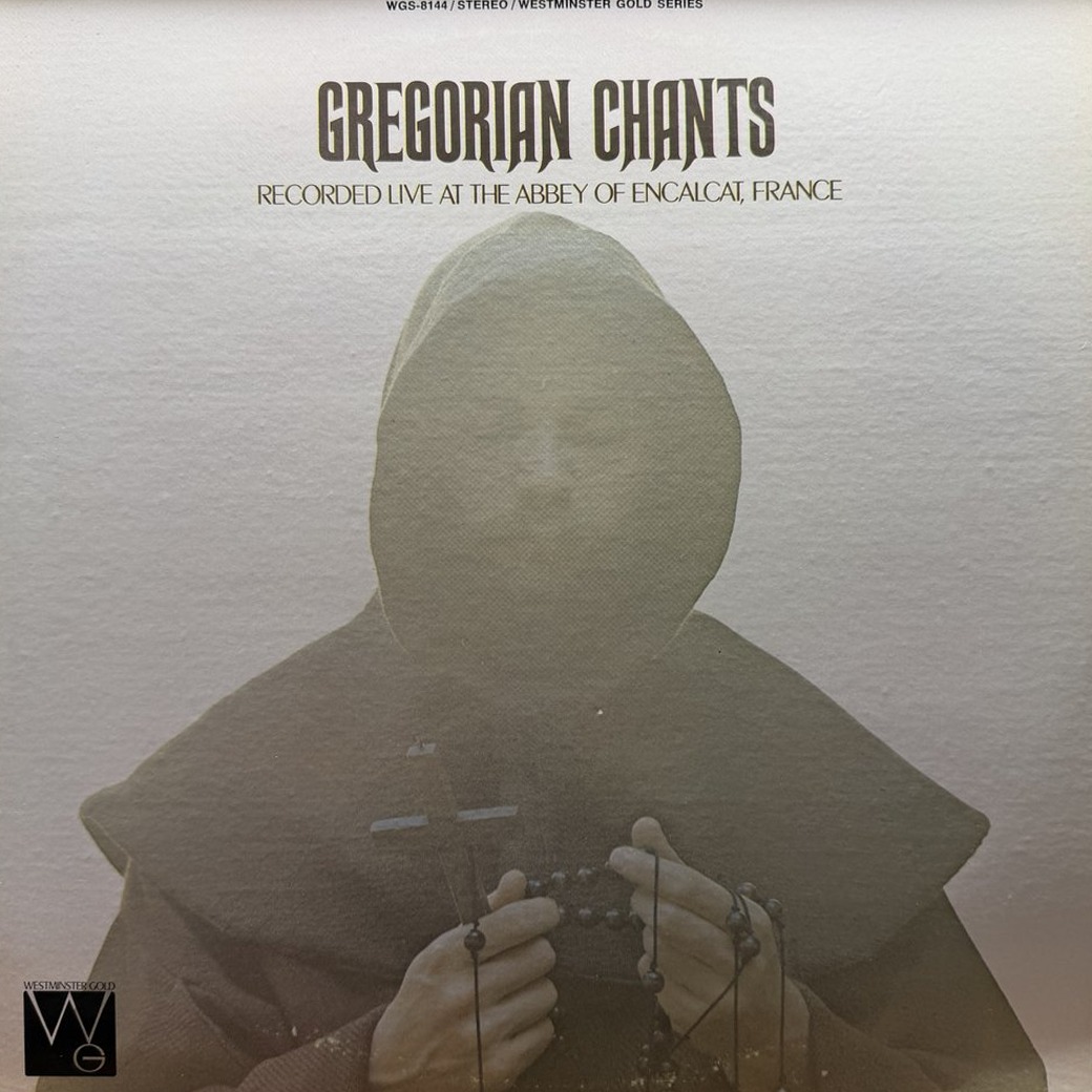 The Chorus Of Monks From The Abbey Of Encalcat, France 〈Gregorian Chants (Recorded Live)〉 자켓