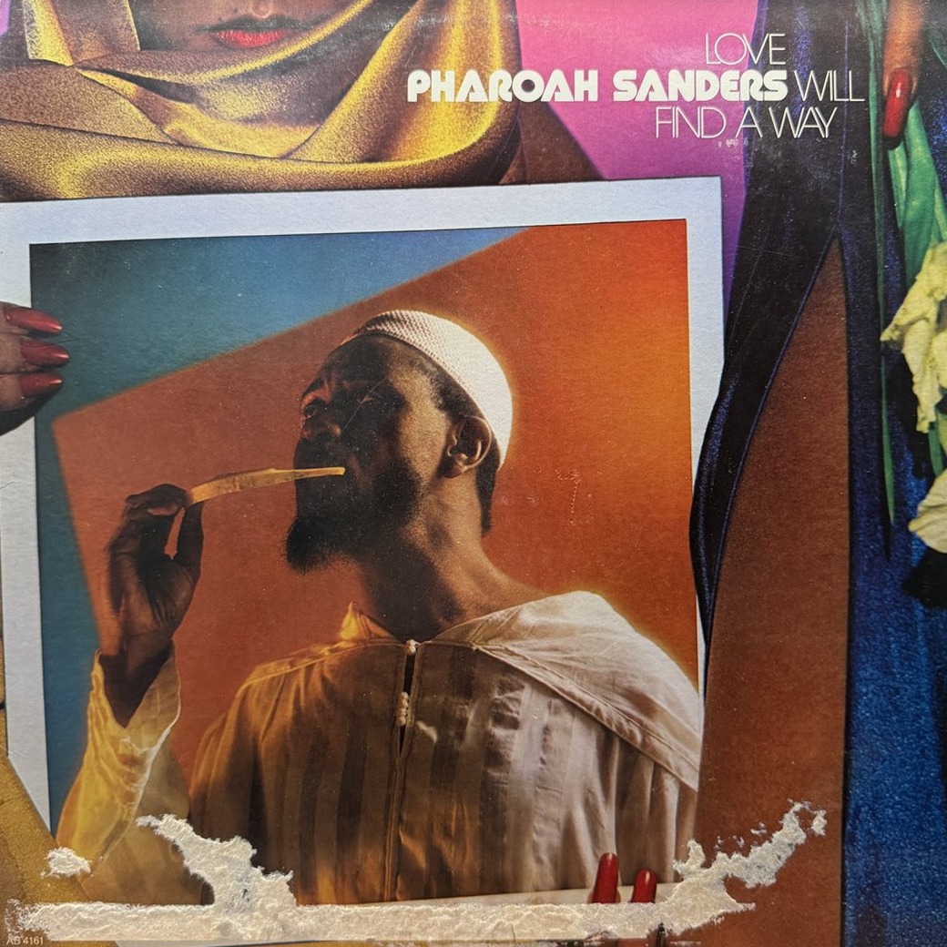 Pharoah Sanders 〈Love Will Find A Way〉 자켓