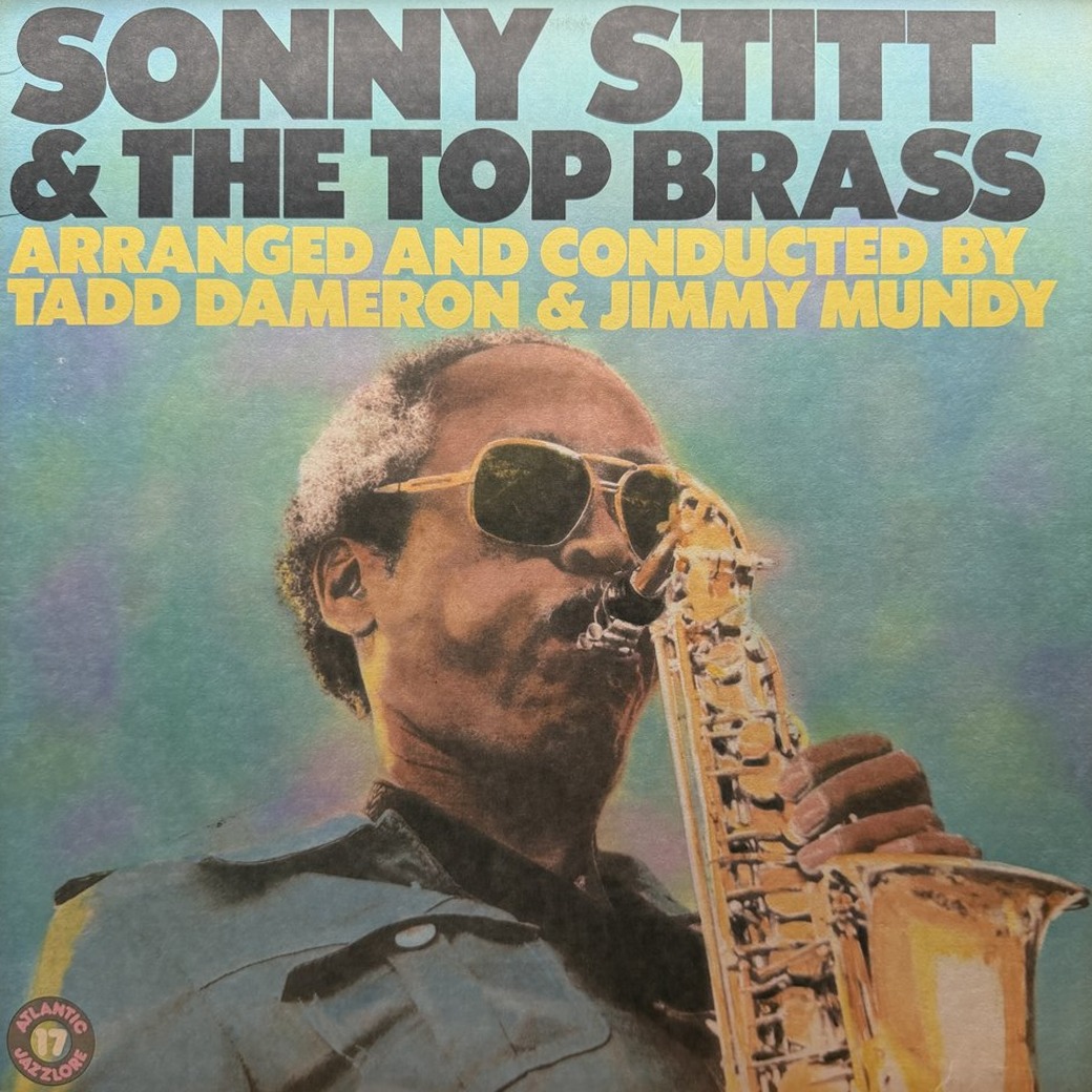 Sonny Stitt 〈Sonny Stitt & The Top Brass〉 자켓
