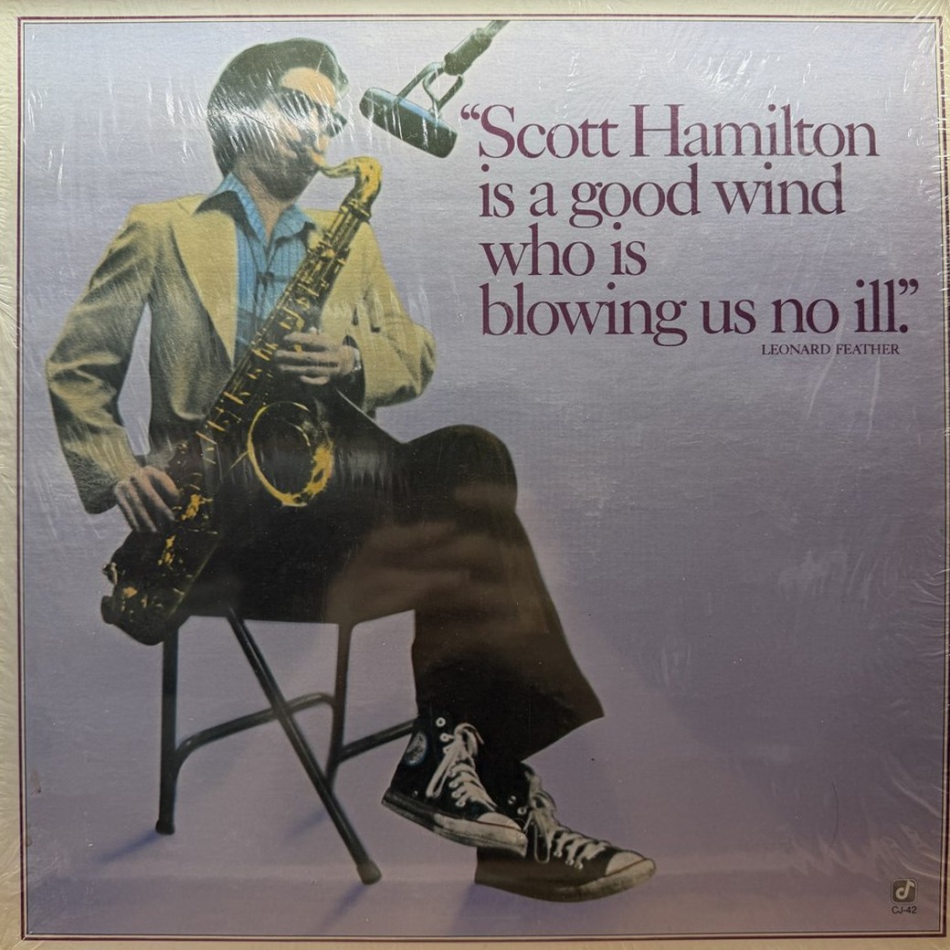 Scott Hamilton 〈Scott Hamilton Is A Good Wind Who Is Blowing Us No Ill〉 자켓