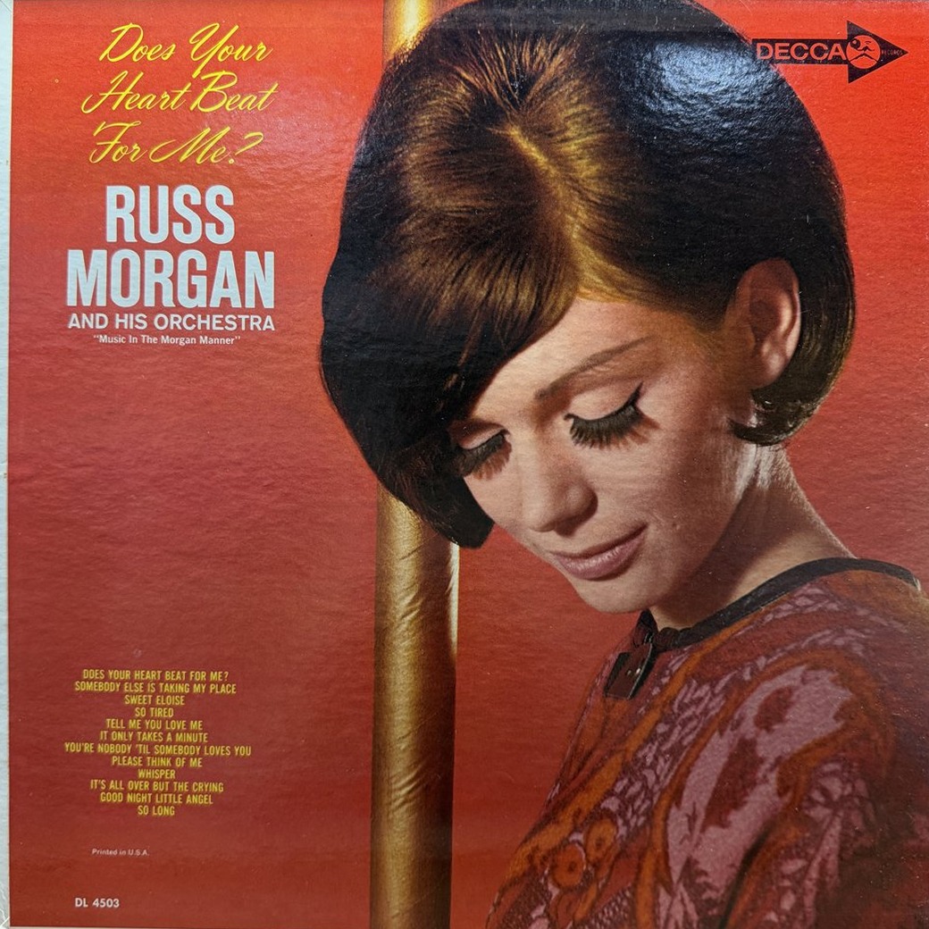 Russ Morgan And His Orchestra 〈"... Does Your Heart Beat For Me ...?"〉 자켓