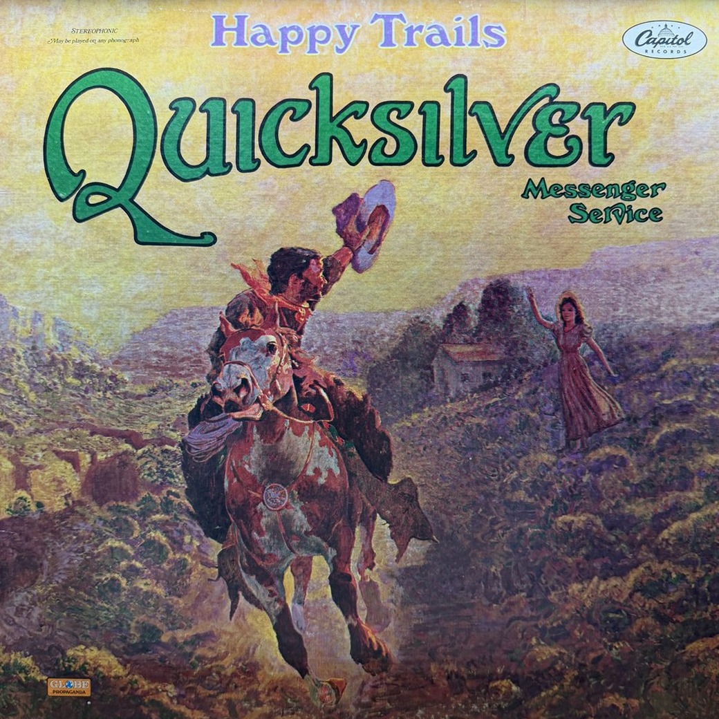 Quicksilver Messenger Service 〈Happy Trails〉 자켓