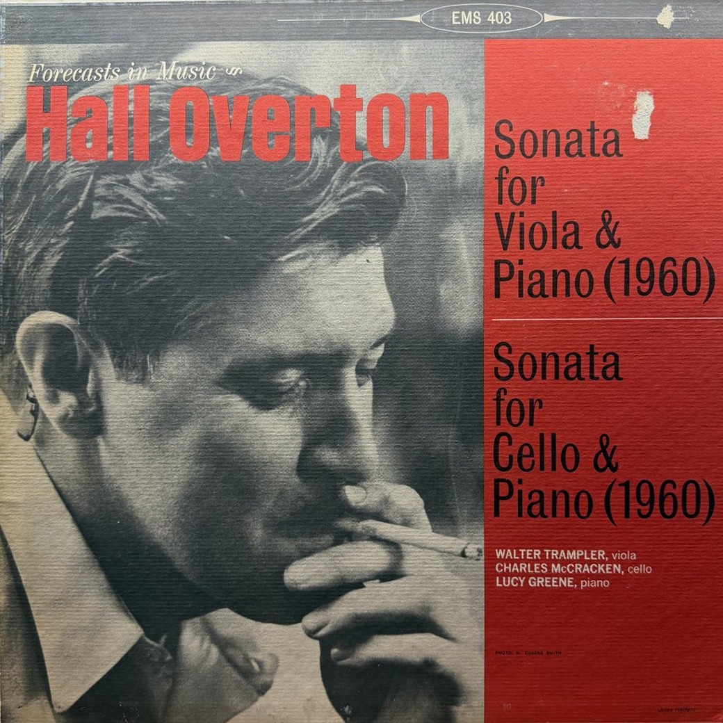 Hall Overton - Walter Trampler, Charles McCracken, Lucy Greene 〈Sonata For Viola & Piano / Sonata For Cello & Piano〉 자켓