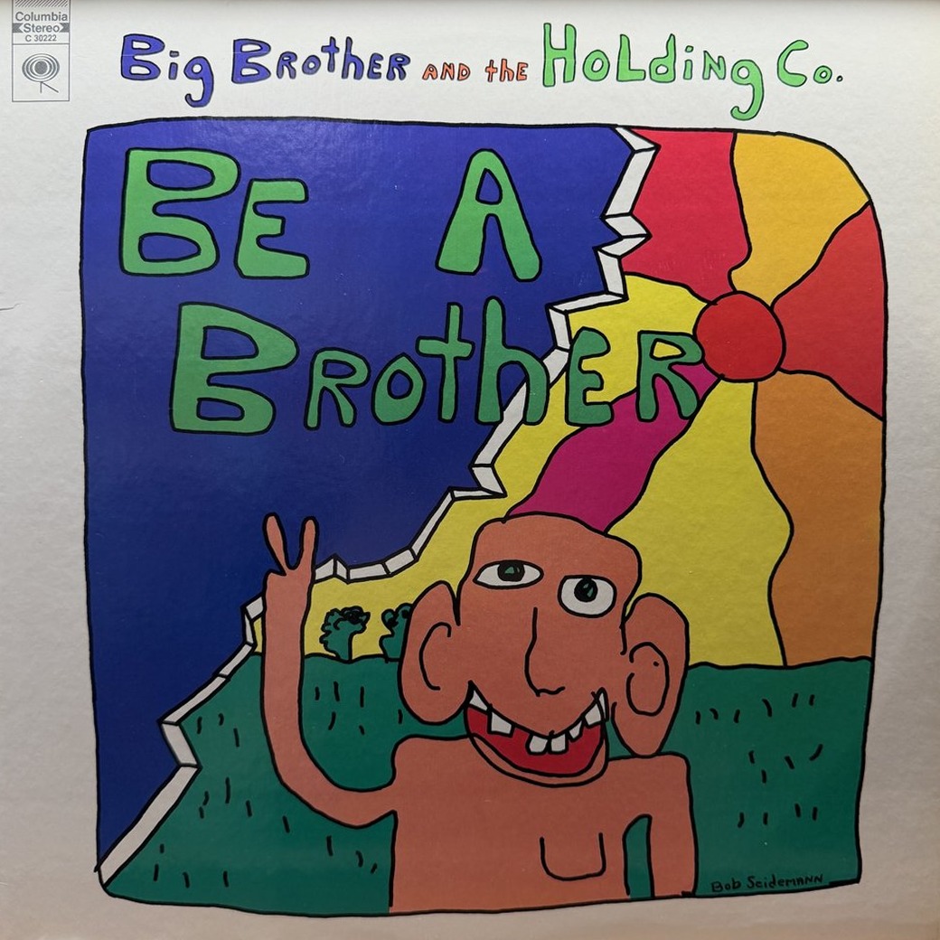 Big Brother And The Holding Co. 〈Be A Brother〉 자켓
