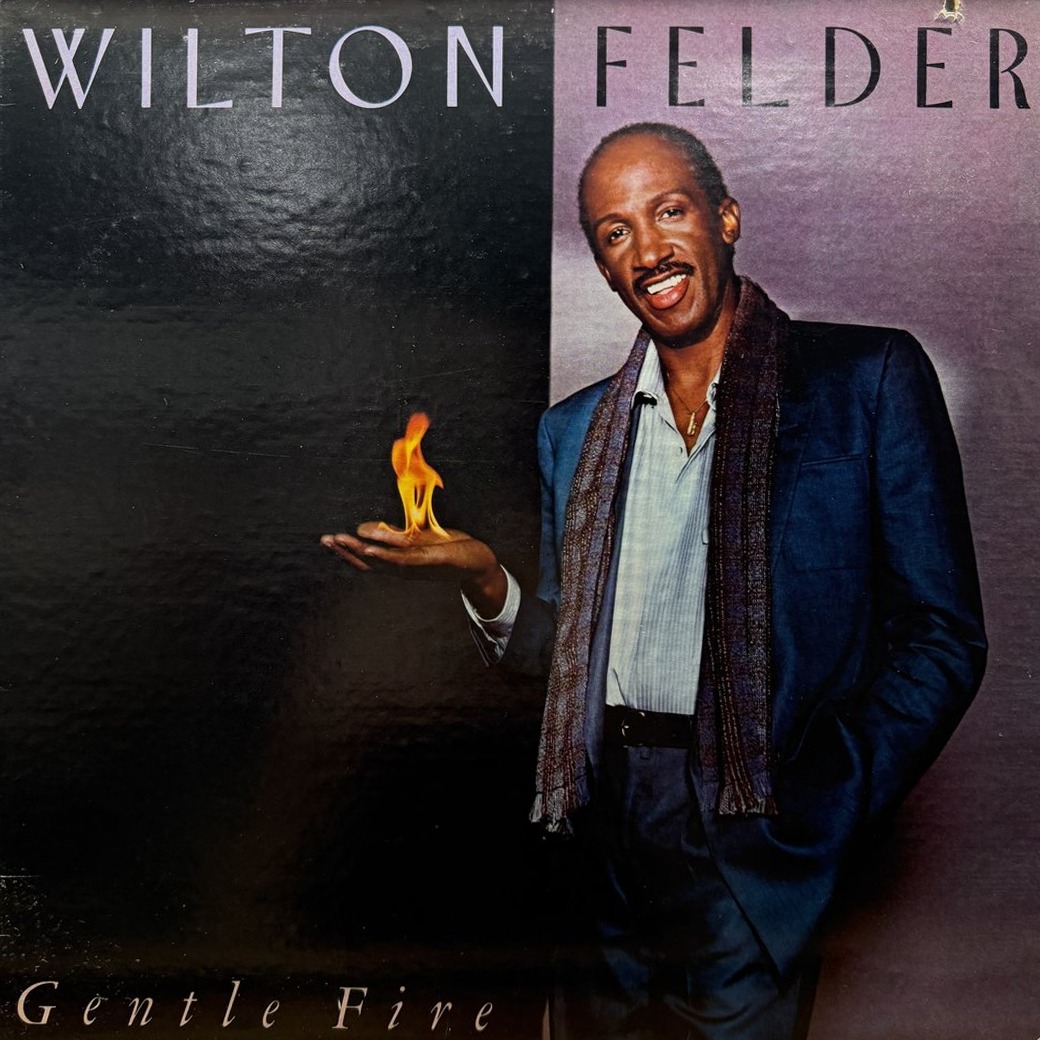 Wilton Felder 〈Gentle Fire〉 자켓
