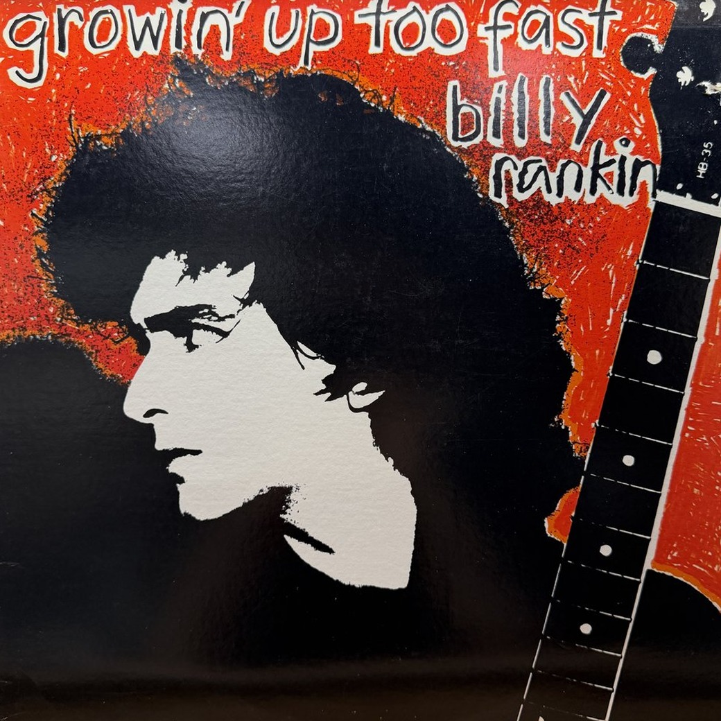 Billy Rankin 〈Growin' Up Too Fast〉 자켓