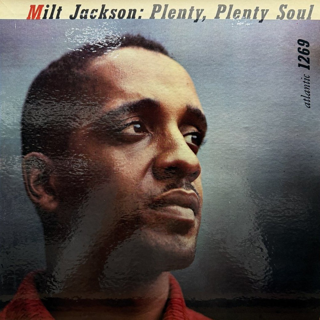 Milt Jackson 〈Plenty, Plenty Soul〉 자켓