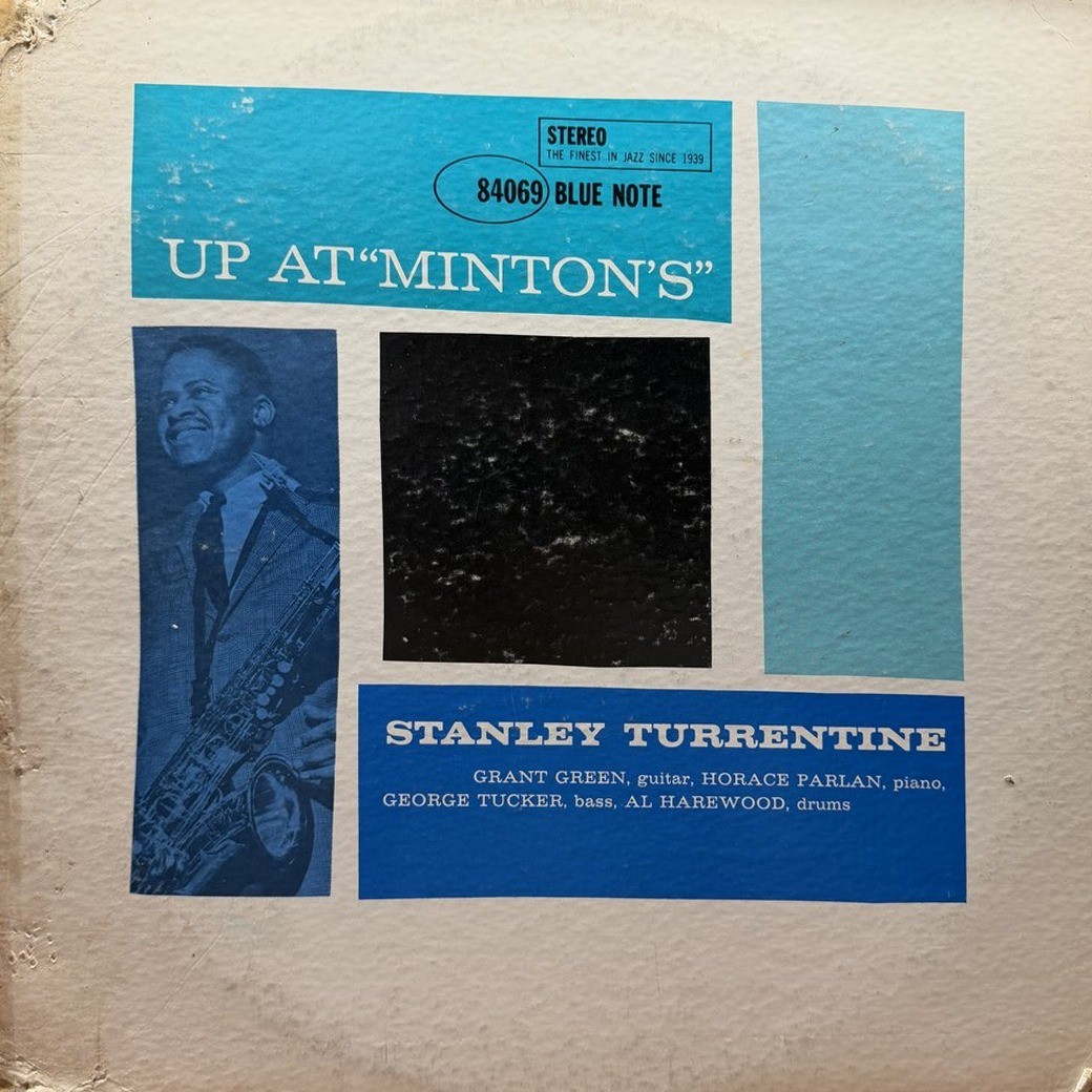 Stanley Turrentine 〈Up At "Minton's", Vol. 1〉 자켓