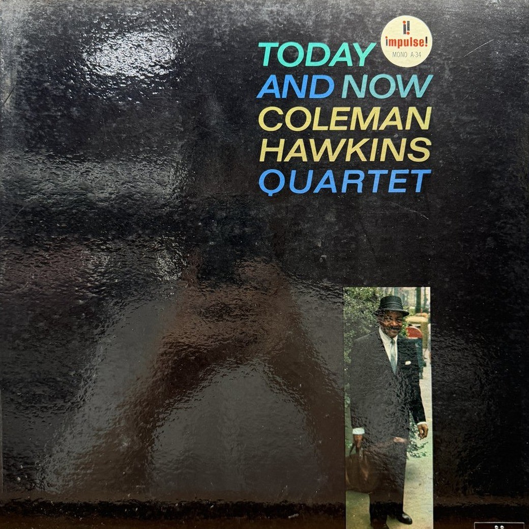 Coleman Hawkins Quartet 〈Today And Now〉 자켓