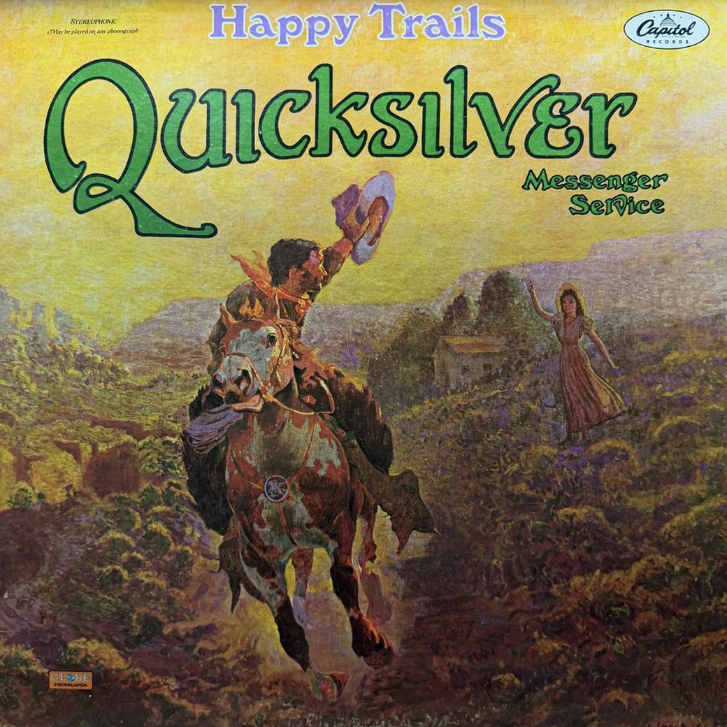 Quicksilver Messenger Service 〈Happy Trails〉 자켓