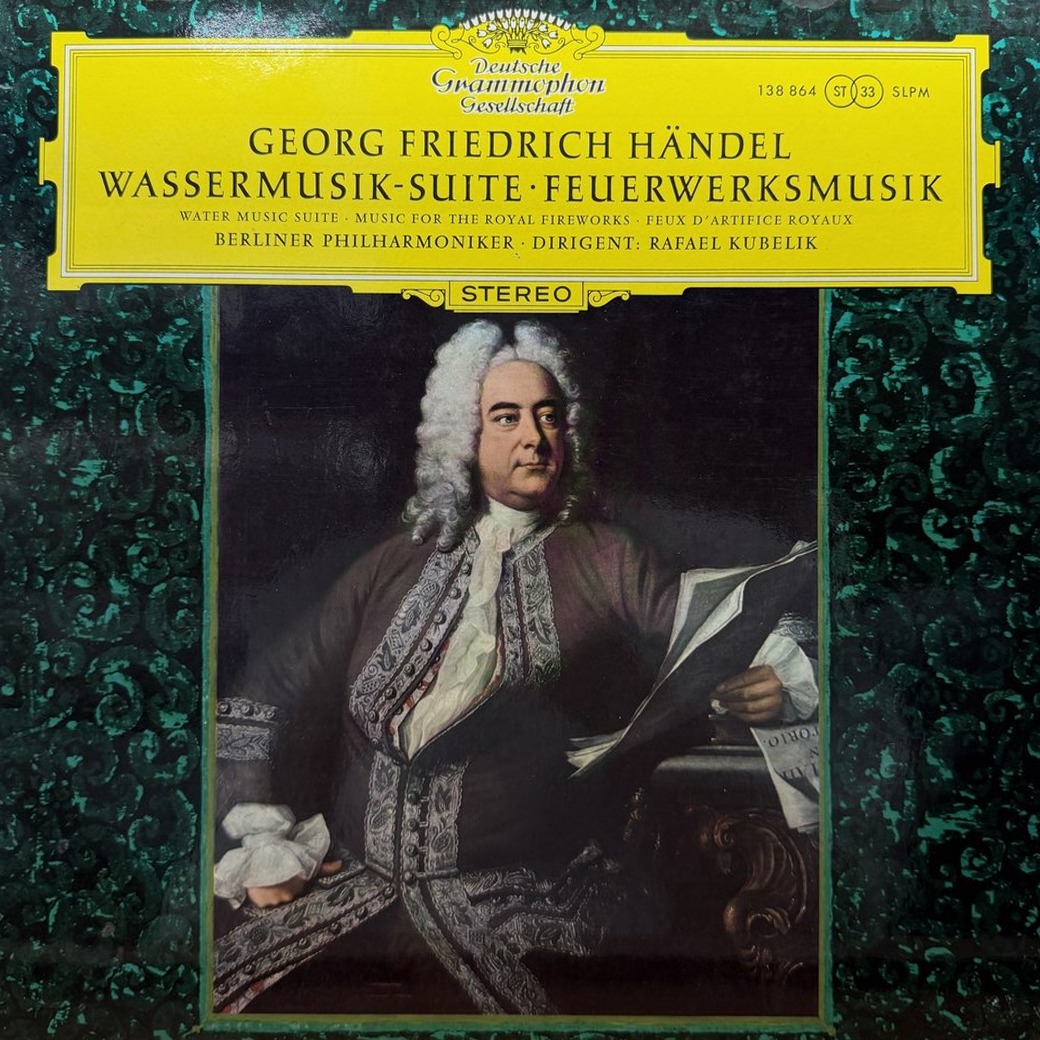 Georg Friedrich Händel, Berliner Philharmoniker, Rafael Kubelik 〈Wassermusik-Suite · Feuerwerksmusik〉 자켓
