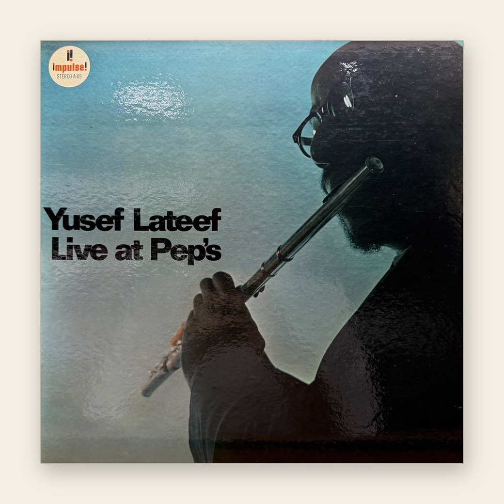 Yusef Lateef 〈Live At Pep's〉 자켓