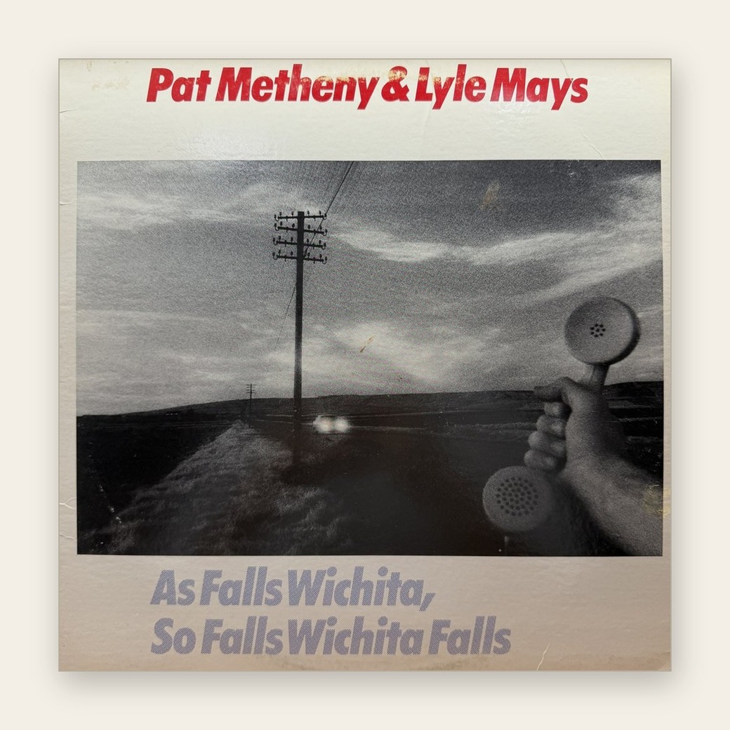 Pat Metheny & Lyle Mays 〈As Falls Wichita, So Falls Wichita Falls〉 자켓