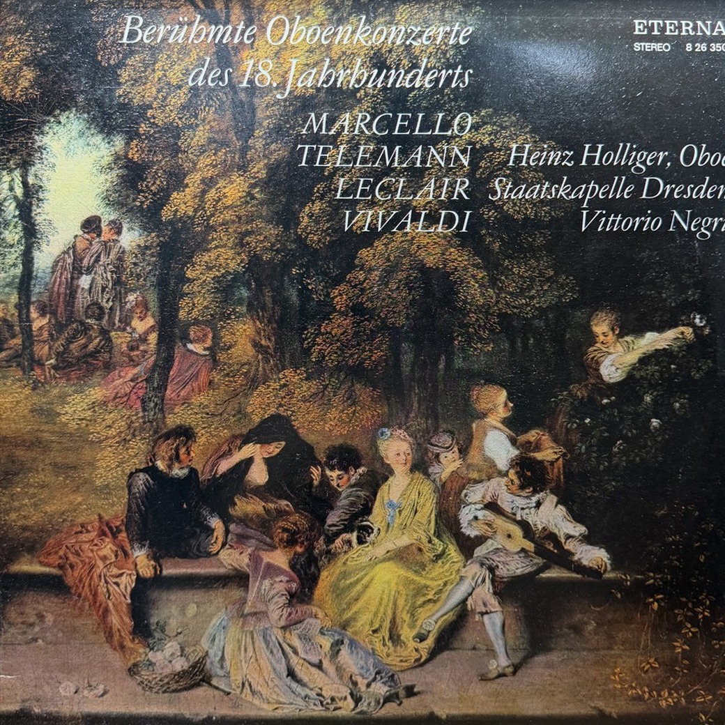 Marcello / Telemann / Leclair / Vivaldi, Heinz Holliger, Staatskapelle Dresden, Vittorio Negri 〈Berühmte Oboenkonzerte Des 18. Jahrhunderts〉 자켓