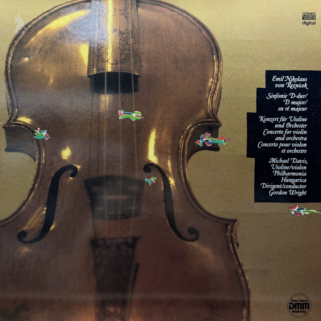 Emil Nikolaus Von Reznicek ; Michael Davis, Philharmonia Hungarica, Gordon Wright 〈Sinfonie D-Dur / Konzert Für Violine Und Orchester〉 자켓