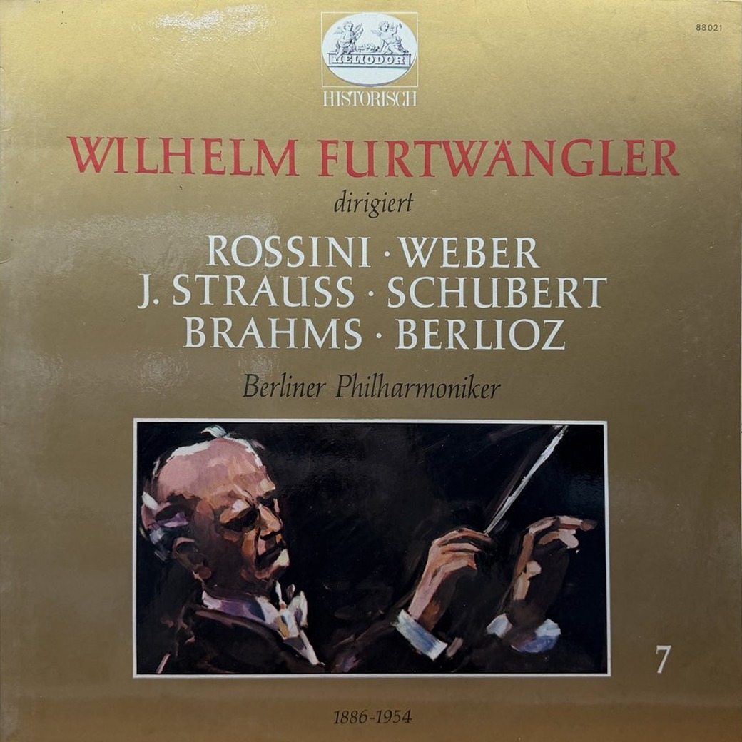 Wilhelm Furtwängler, Rossini / Weber / J Strauss / Schubert / Brahms / Berlioz 〈Wilhelm Furtwängler: Rossini • Weber • J. Strauss • Schubert • Brahms • Berlioz〉 자켓