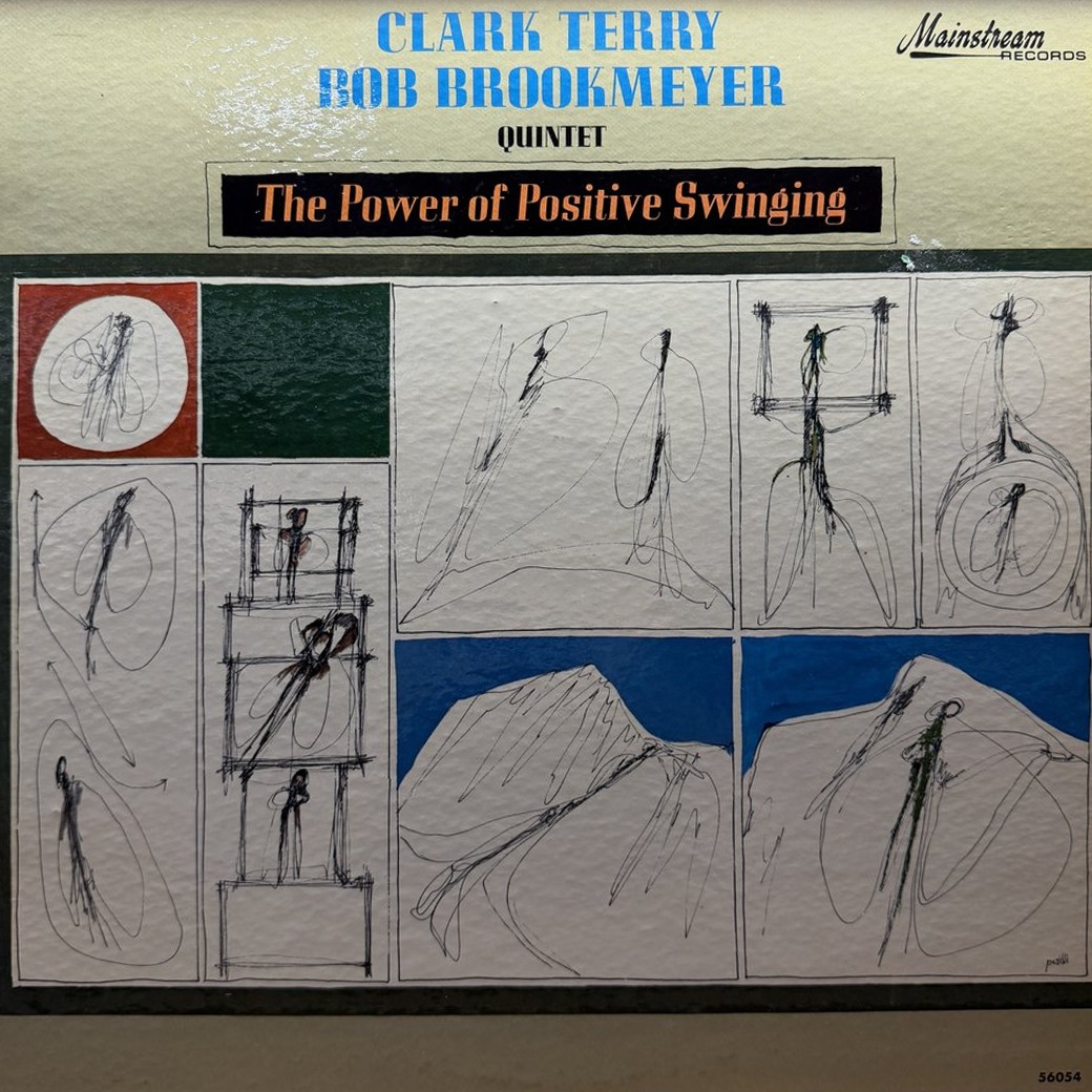 Clark Terry / Bob Brookmeyer Quintet 〈The Power Of Positive Swinging〉 자켓