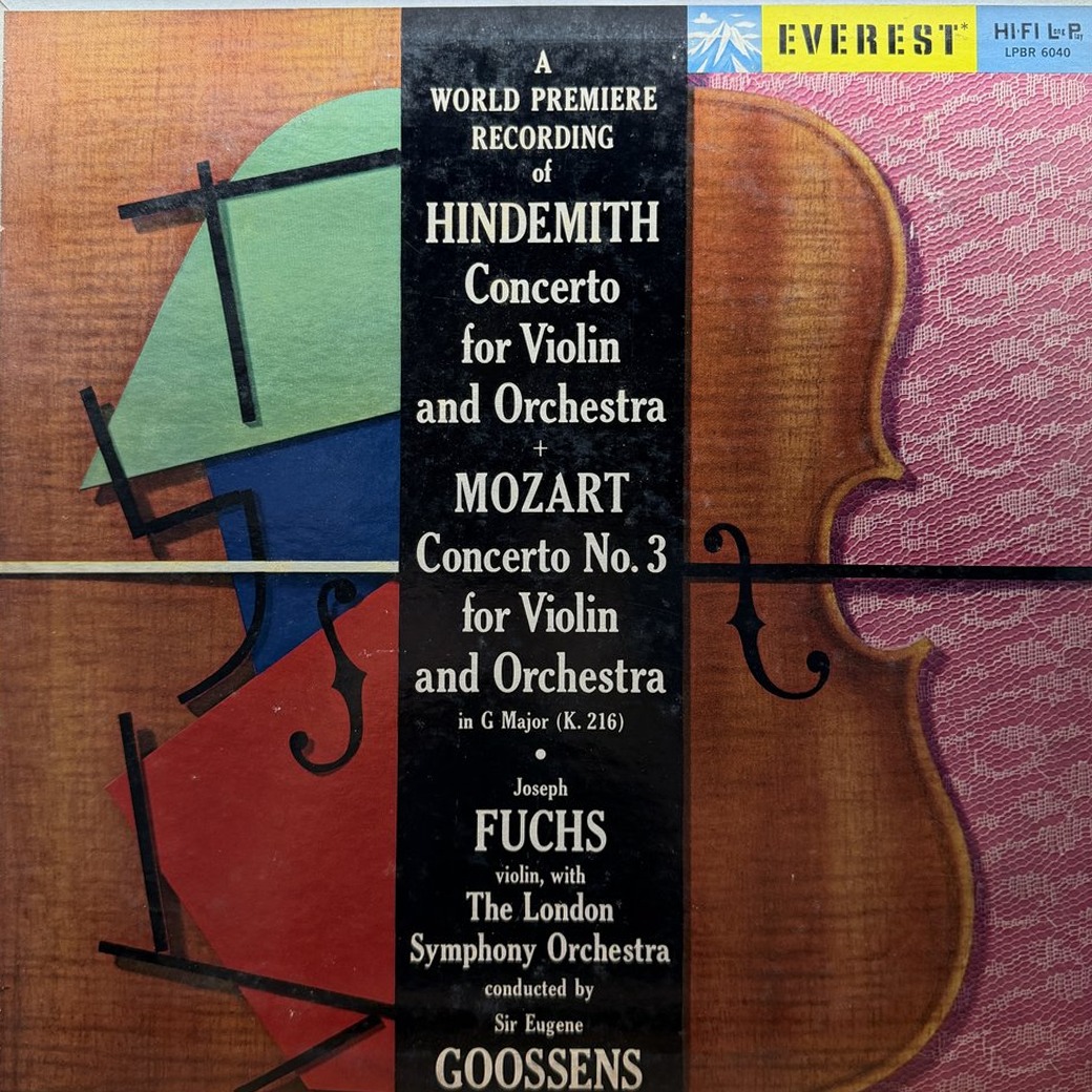 Hindemith / Mozart ‒ Joseph Fuchs, The London Symphony Orchestra, Sir Eugene Goossens 〈A World Premiere Recording Of Hindemith Concerto For Violin And Orchestra ‧ Mozart Concerto No. 3 For Violin And Orchestra〉 자켓