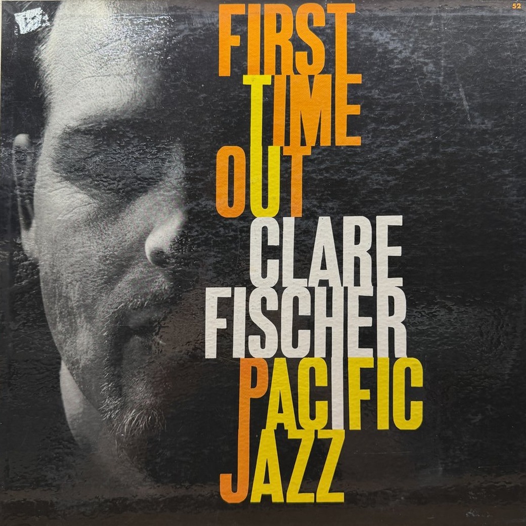 Clare Fischer 〈First Time Out〉 자켓