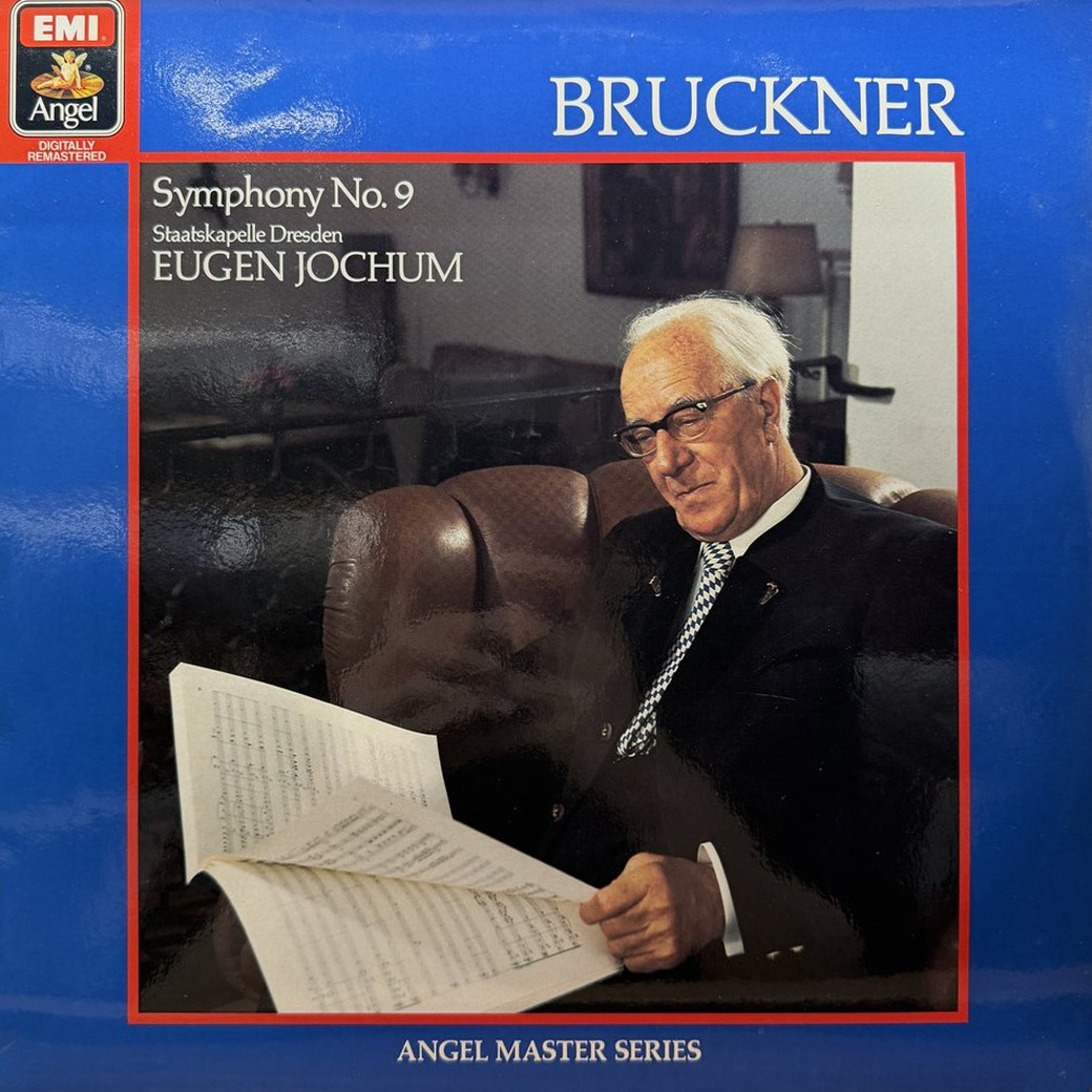 Bruckner, Staatskapelle Dresden, Eugen Jochum 〈Symphony No. 9 In D Minor〉 자켓