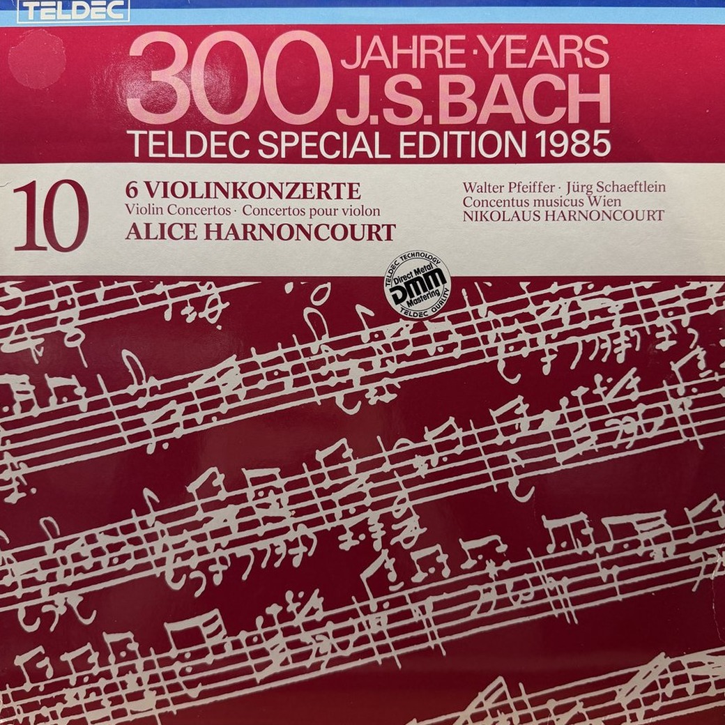 J. S. Bach - Alice Harnoncourt, Walter Pfeiffer, Jürg Schaeftlein - Concentus musicus Wien, Nikolaus Harnoncourt 〈6 Violinkonzerte = Violin Concertos = Concertos Pour Violon〉 자켓