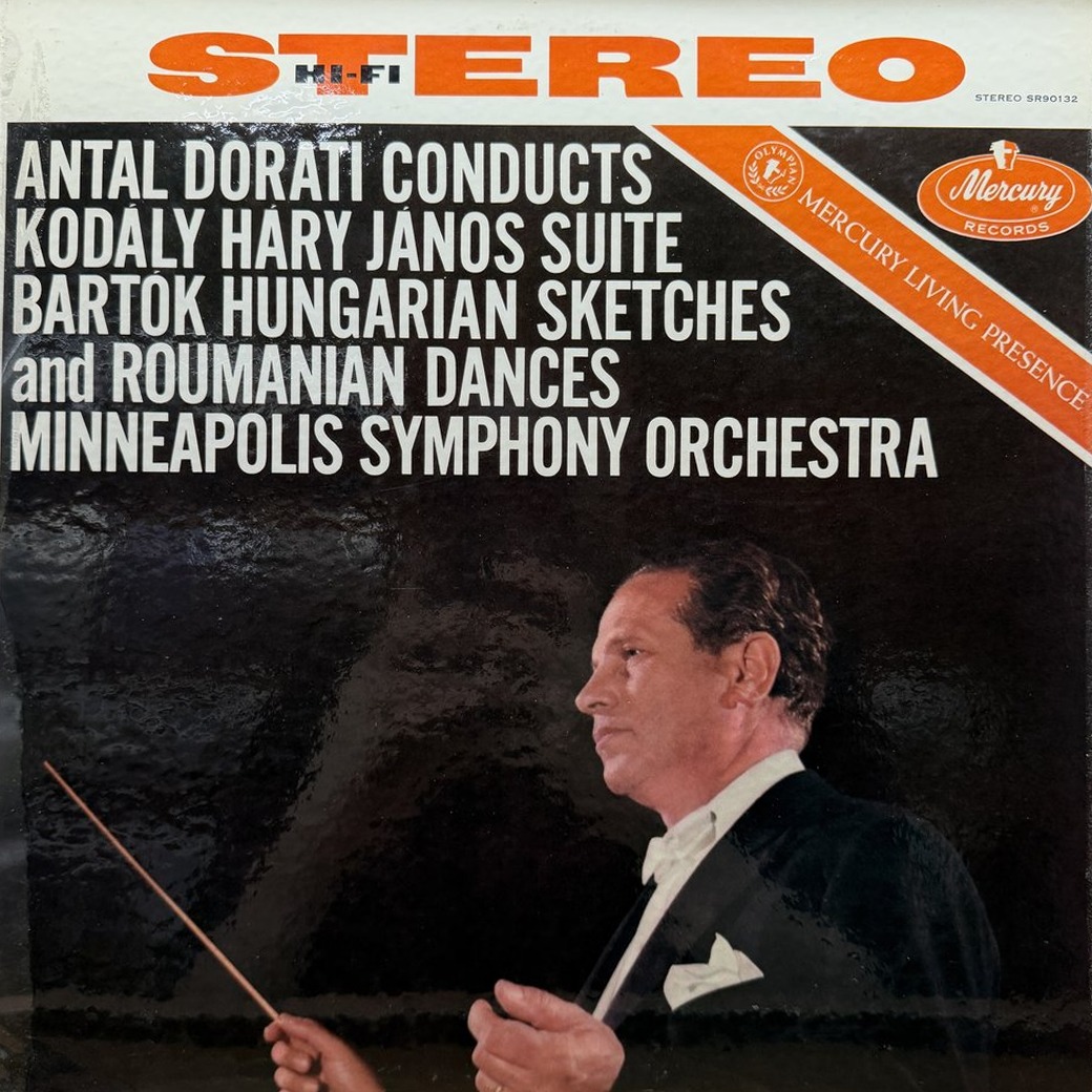 Antal Dorati Conducts Kodály / Bartók, Minneapolis Symphony Orchestra 〈Háry János Suite / Hungarian Sketches And Roumanian Dances〉 자켓