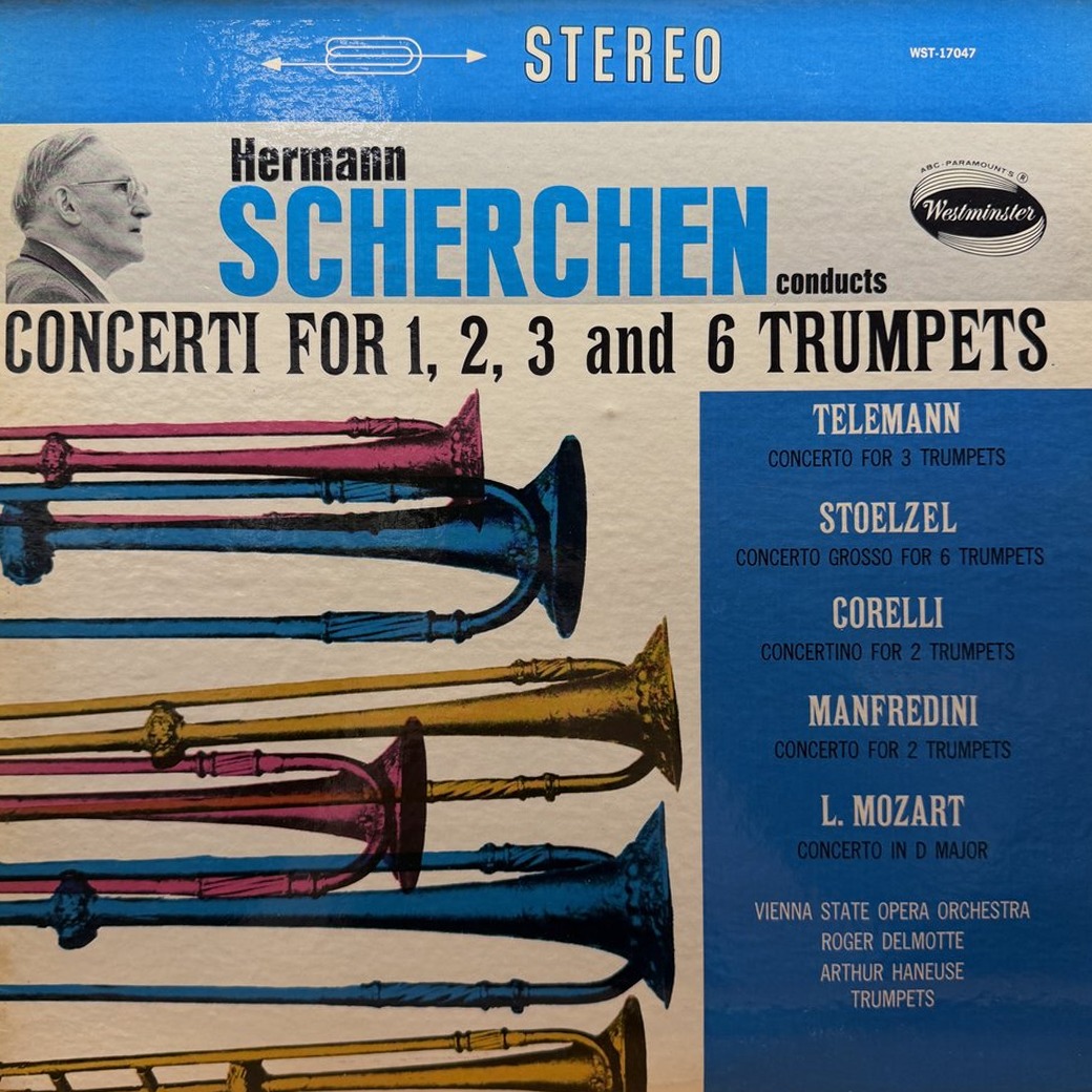 Hermann Scherchen, Vienna State Opera Orchestra, Roger Delmotte, Arthur Haneuse 〈Concerti For 1, 2, 3, And 6 Trumpets〉 자켓