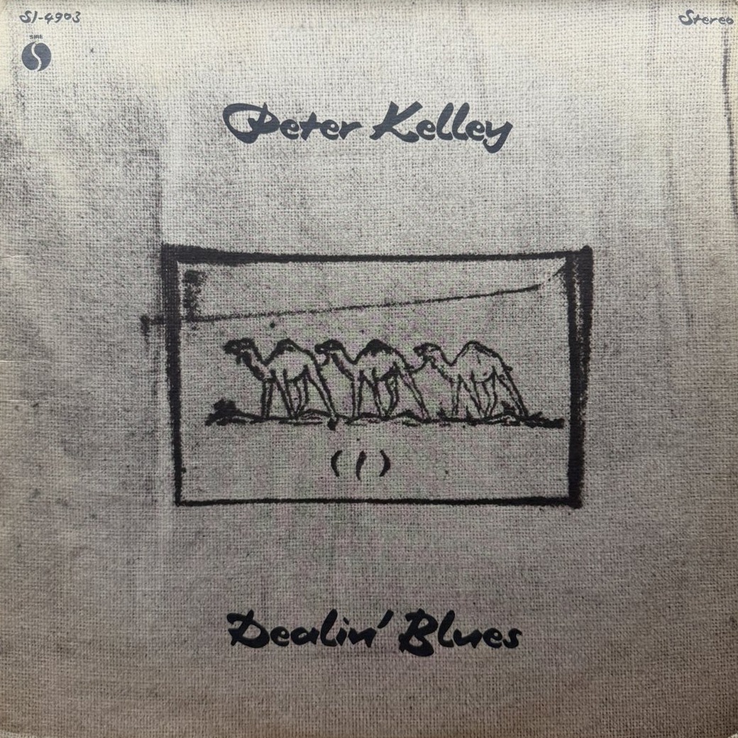 Peter Kelley 〈Dealin' Blues〉 자켓