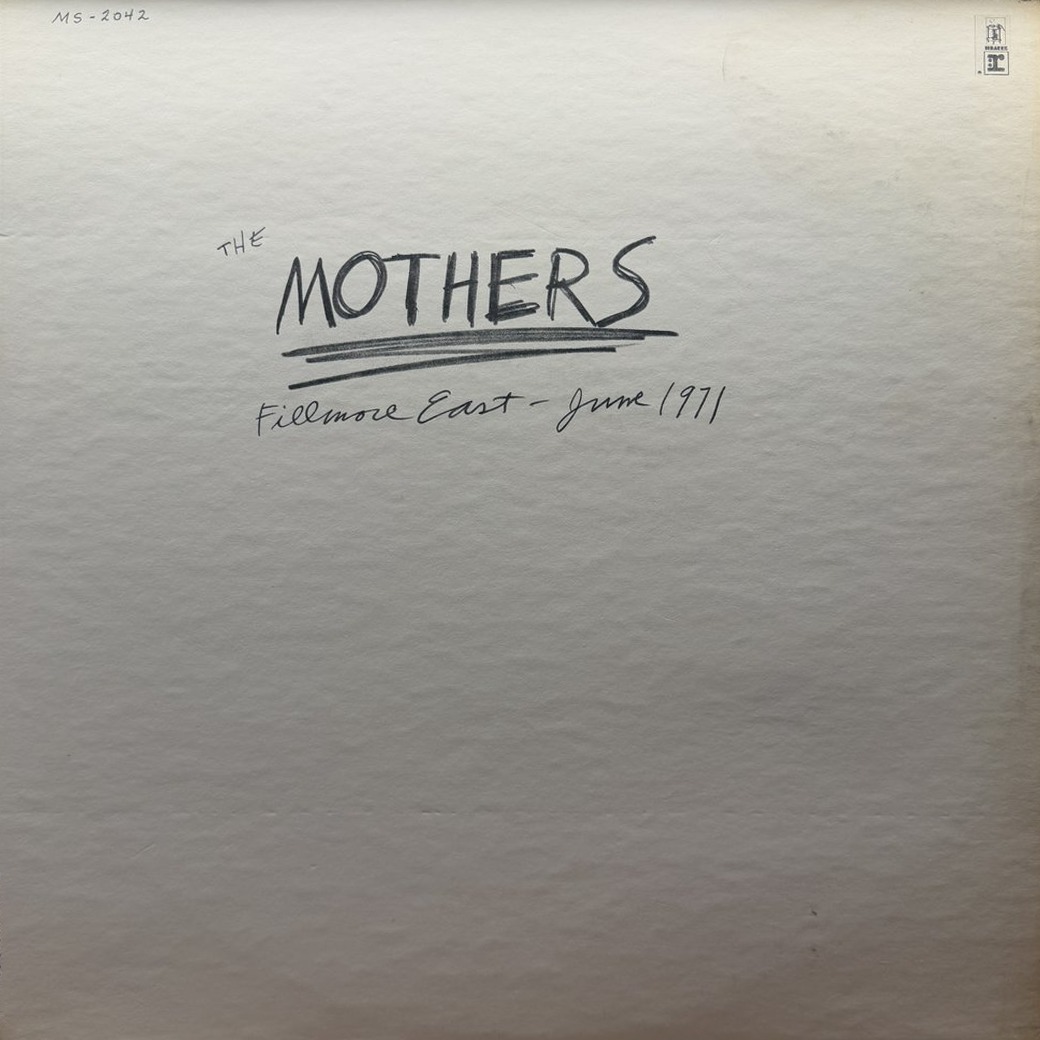 The Mothers 〈Fillmore East - June 1971〉 자켓