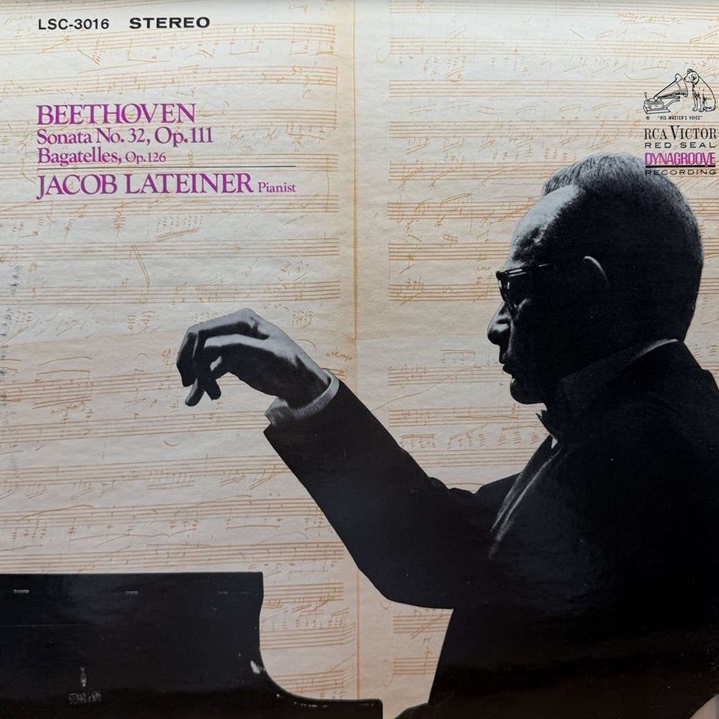 Beethoven, Jacob Lateiner 〈Sonata No. 32 Op. 111, Bagatelles, Op. 126〉 자켓