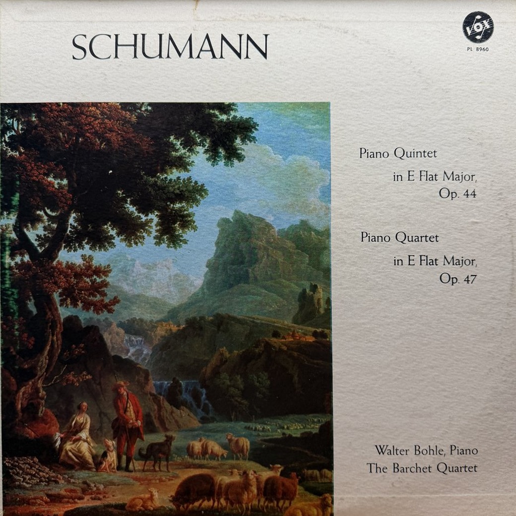 Schumann , Walter Bohle, The Barchet Quartet 〈Piano Quintet And Piano Quartet〉 자켓