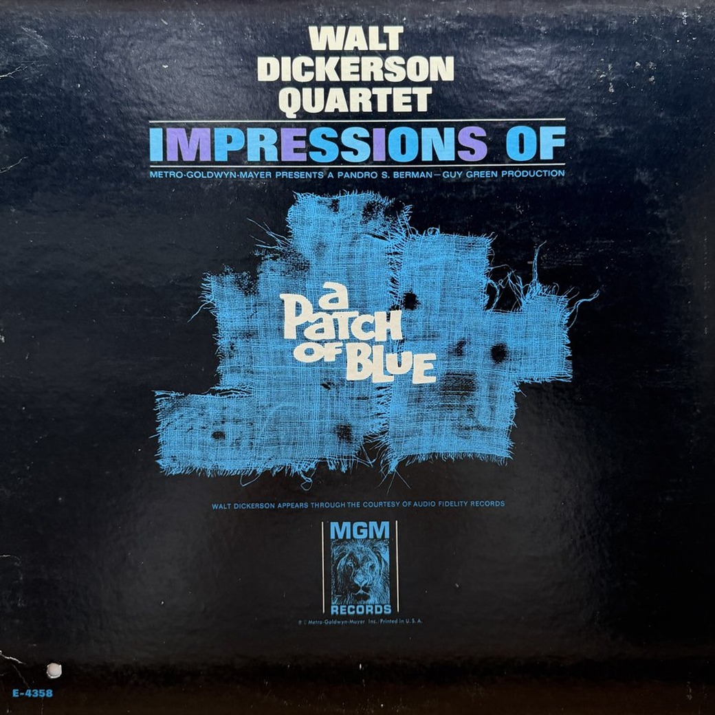 Walt Dickerson Quartet 〈Impressions Of A Patch Of Blue〉 자켓