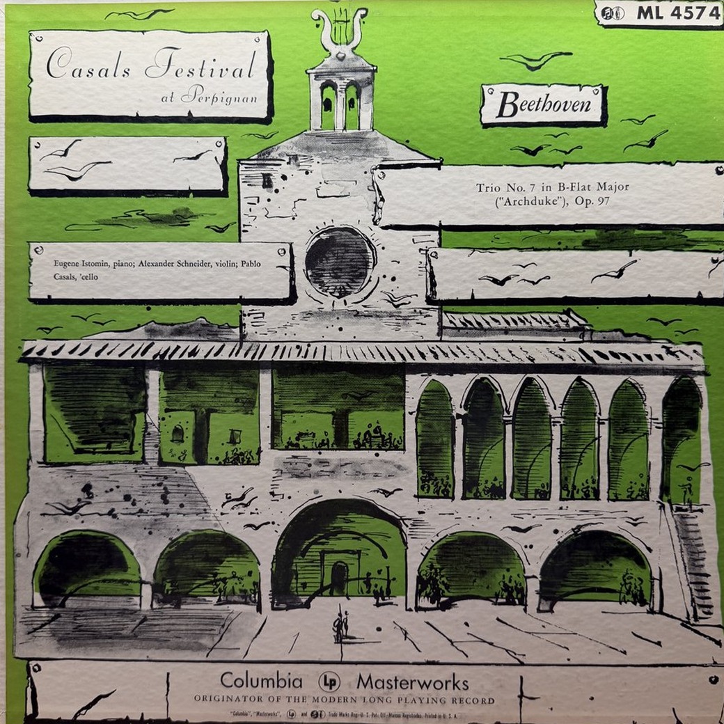 Beethoven - Eugene Istomin, Alexander Schneider, Pablo Casals 〈Piano Trio No. 7 In B Flat Op. 97 "Archduke"〉 자켓