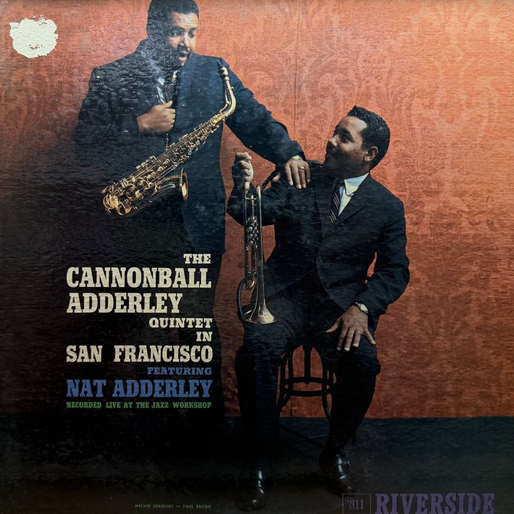 The Cannonball Adderley Quintet Featuring Nat Adderley 〈The Cannonball Adderley Quintet In San Francisco〉 자켓