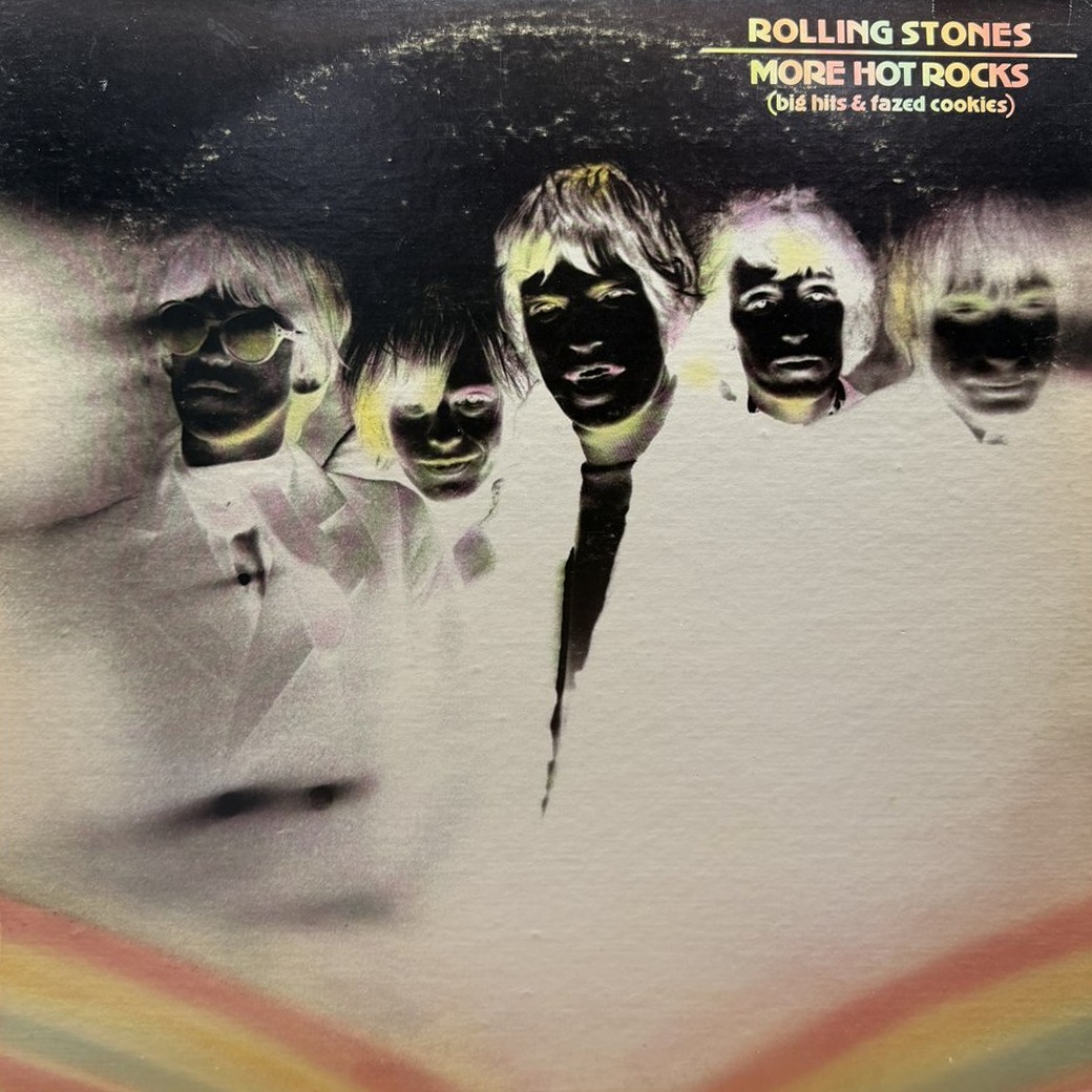 Rolling Stones 〈More Hot Rocks (Big Hits & Fazed Cookies)〉 자켓