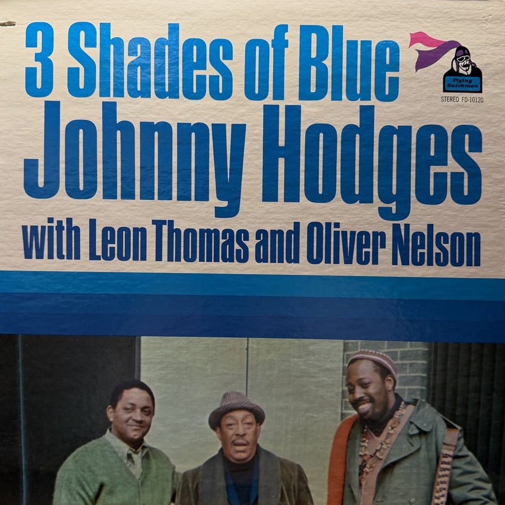 Johnny Hodges With Leon Thomas And Oliver Nelson 〈3 Shades Of Blue〉 자켓