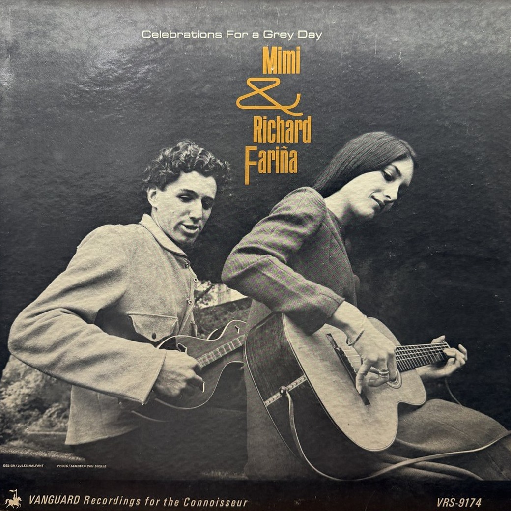 Richard & Mimi Farina 〈Celebrations For A Grey Day〉 자켓