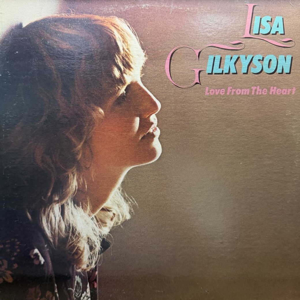 Lisa Gilkyson 〈Love From The Heart〉 자켓