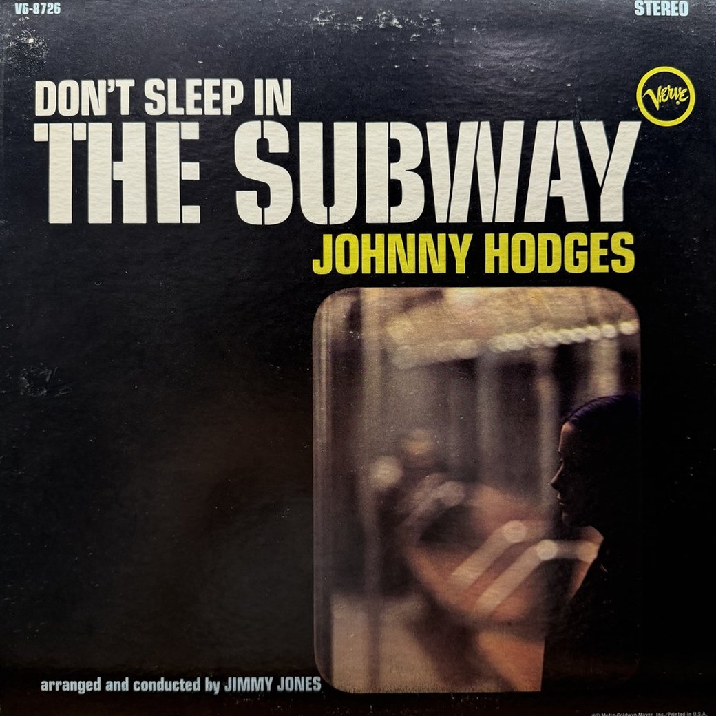 Johnny Hodges 〈Don't Sleep In The Subway〉 자켓