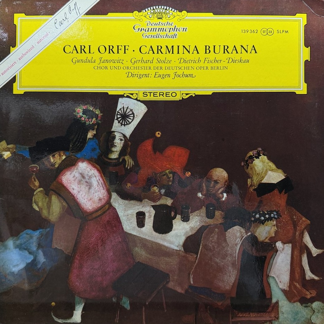 Carl Orff – Gundula Janowitz · Gerhard Stolze · Dietrich Fischer-Dieskau , Chor und Orchester der Deutschen Oper Berlin , Dirigent: Eugen Jochum 〈Carmina Burana〉 자켓