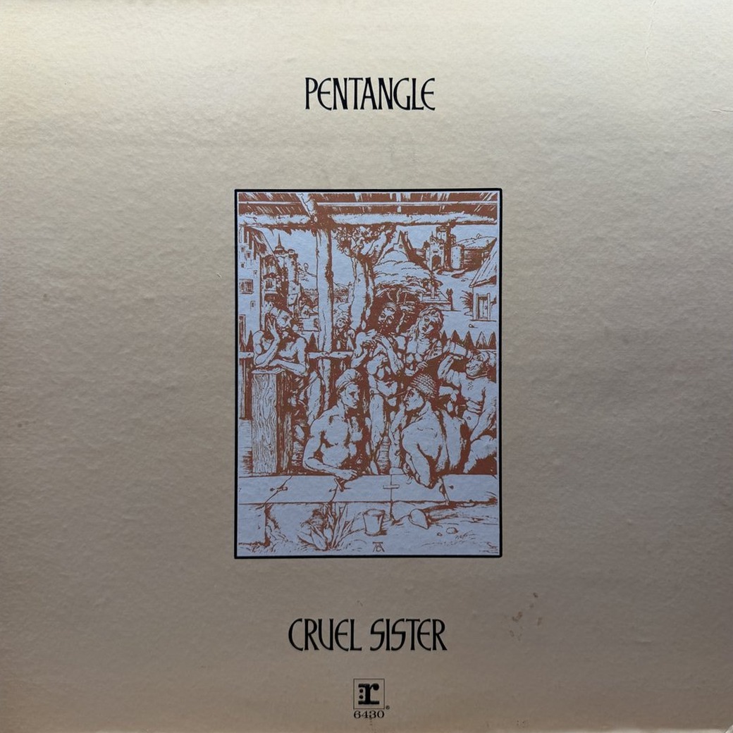 Pentangle 〈Cruel Sister〉 자켓