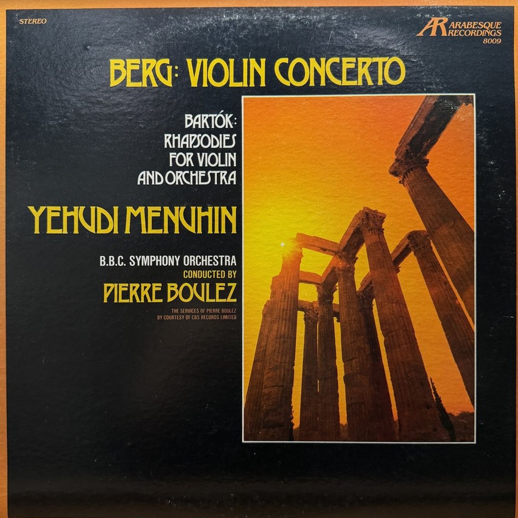 Berg, Bartók, Yehudi Menuhin, Pierre Boulez, BBC Symphony Orchestra 〈Berg: Violin Concerto / Bartók: Rhapsodies For Violin And Orchestra〉 자켓