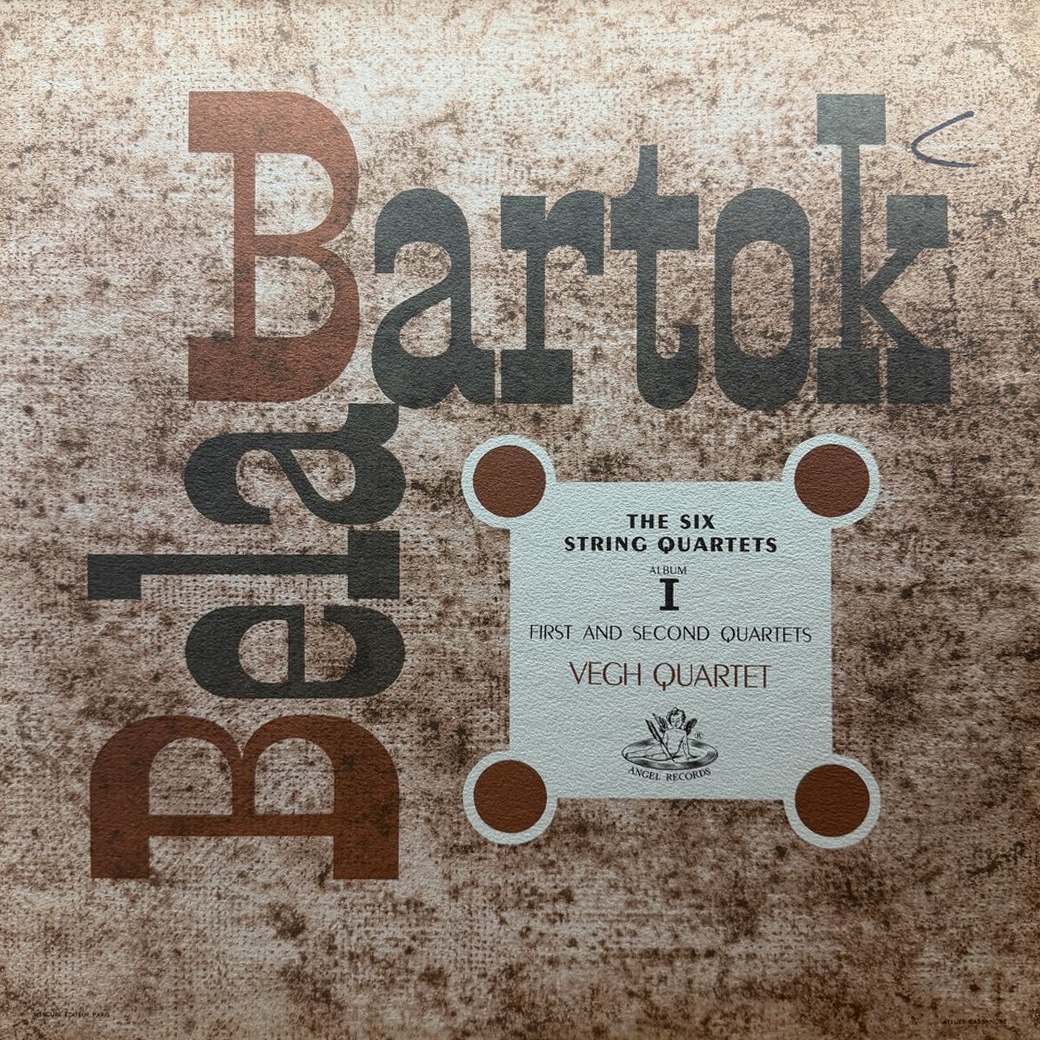 Béla Bartók / Végh Quartet 〈The Six String Quartets - Album I - First And Second Quartets〉 자켓