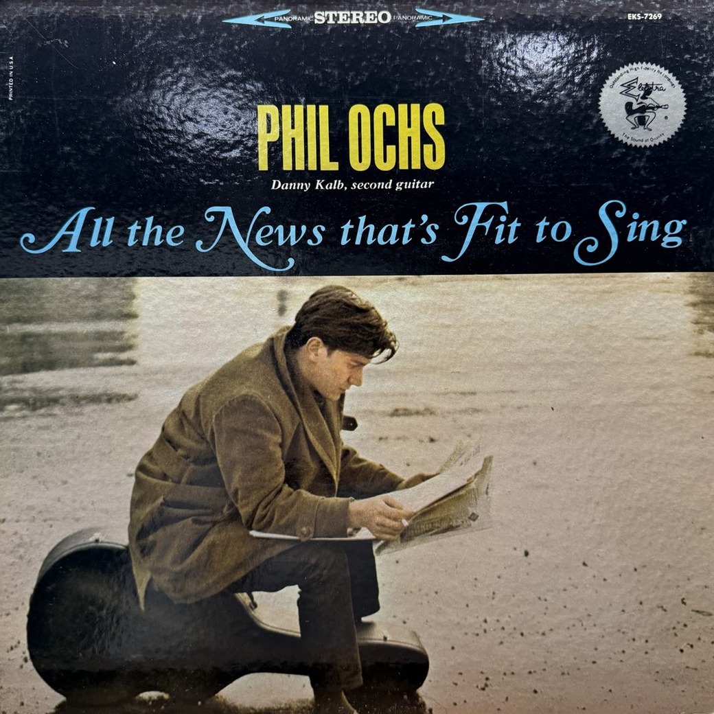 Phil Ochs 〈All The News That's Fit To Sing〉 자켓