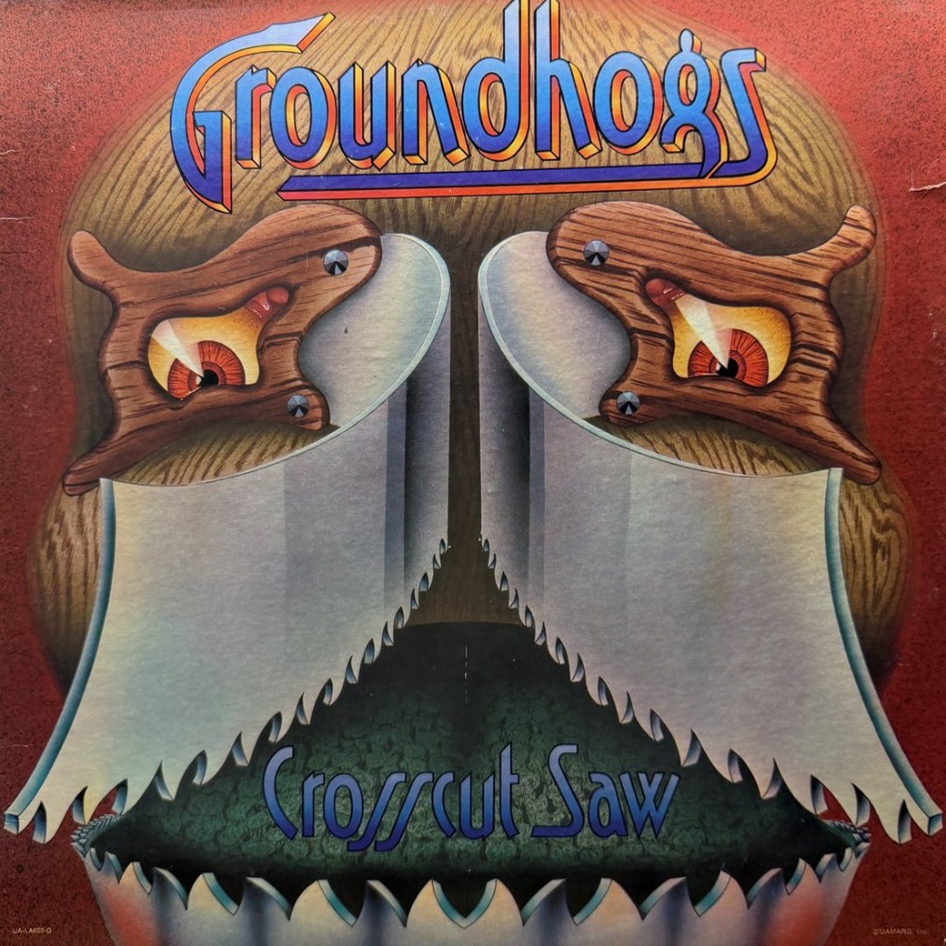 The Groundhogs 〈Crosscut Saw〉 자켓