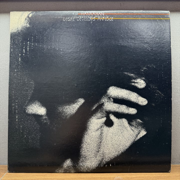 Kip Hanrahan 〈Desire Develops An Edge〉 자켓