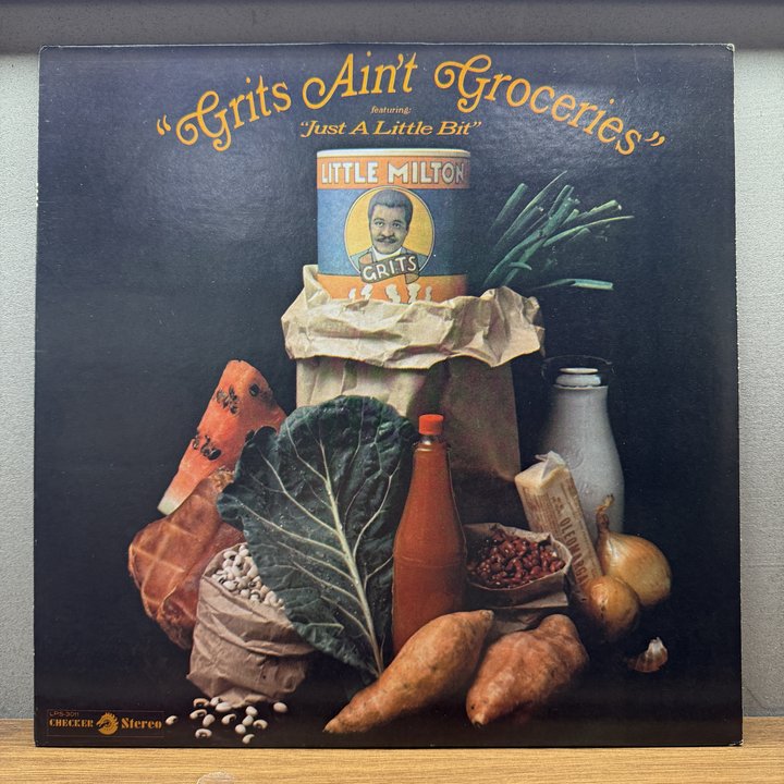 Little Milton 〈Grits Ain't Groceries〉 자켓