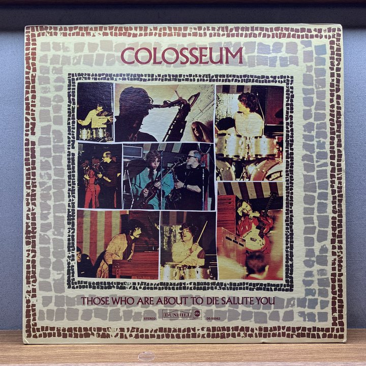Colosseum 〈Those Who Are About To Die Salute You〉 자켓